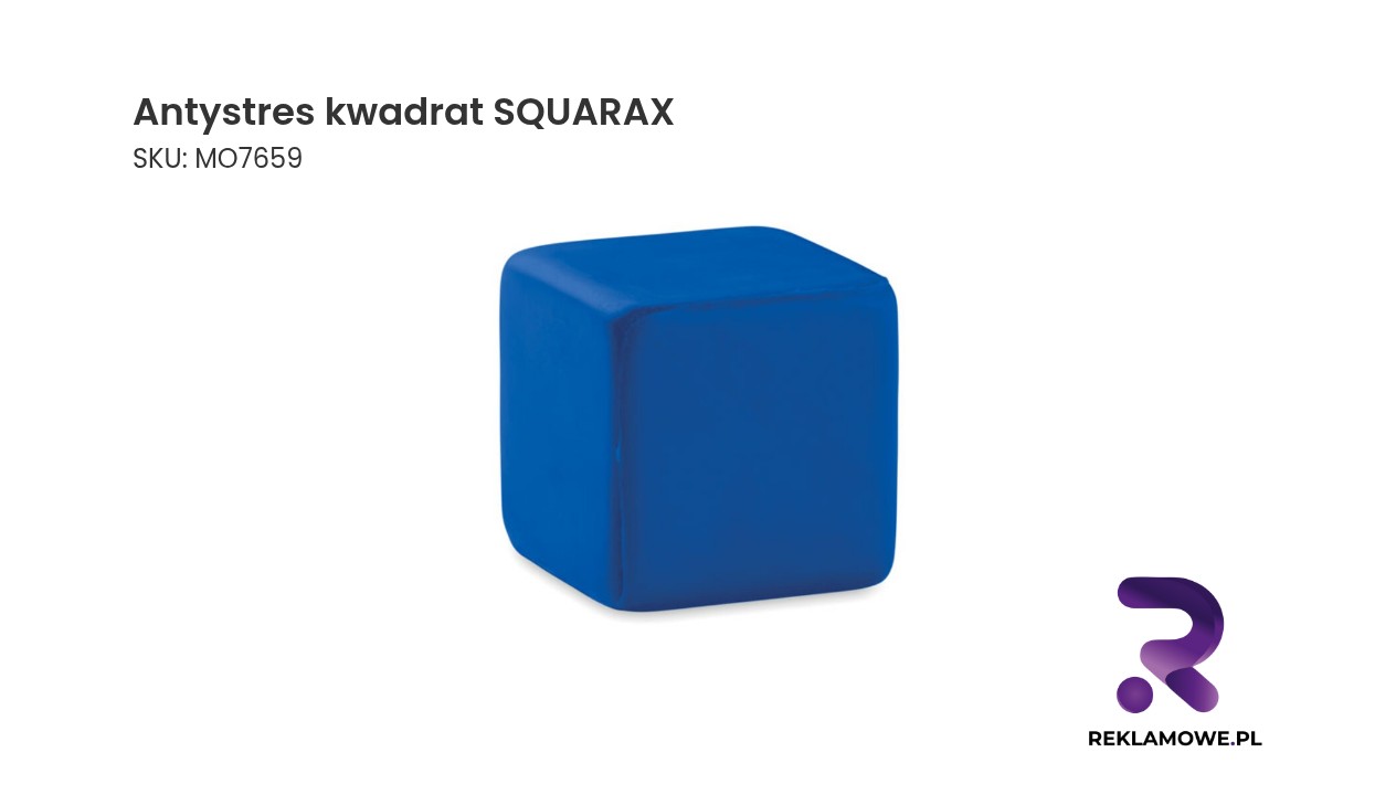 Antystres kwadrat SQUARAX Antystres kwadrat SQUARAX – piłeczka antystresowa w kształcie kwadratu